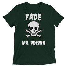 Fade Mr. Poison