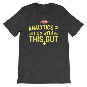 I Go With This Gut T-Shirt
