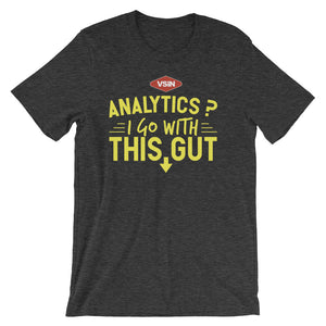 I Go With This Gut T-Shirt