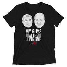 My Guys At The Longbar t-shirt